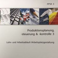 Cover - PPSK 3-XX1-N01 100/100 Punkten Einsendeaufgabe Produktionsplanung, -steuerung & -kontrolle 3