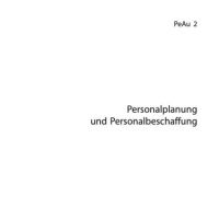 Cover - ILS Einsendeaufgabe Personalplanung und Personalbeschaffung - PeAu 2-XX03 - 100/100 Punk
