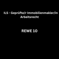 Cover - Lösung : REWE10 - Arbeitsrecht / ILS - Geprüfte / r Immobilienmakler / in